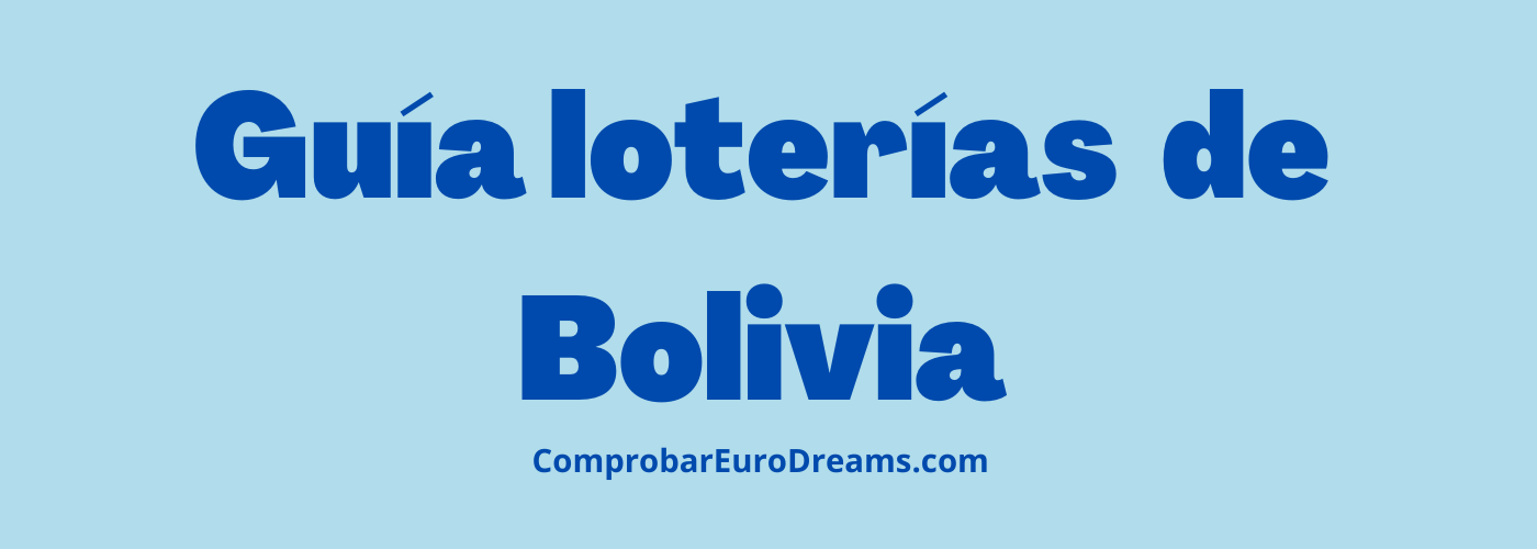 Guía de las mejores loterías en Bolivia