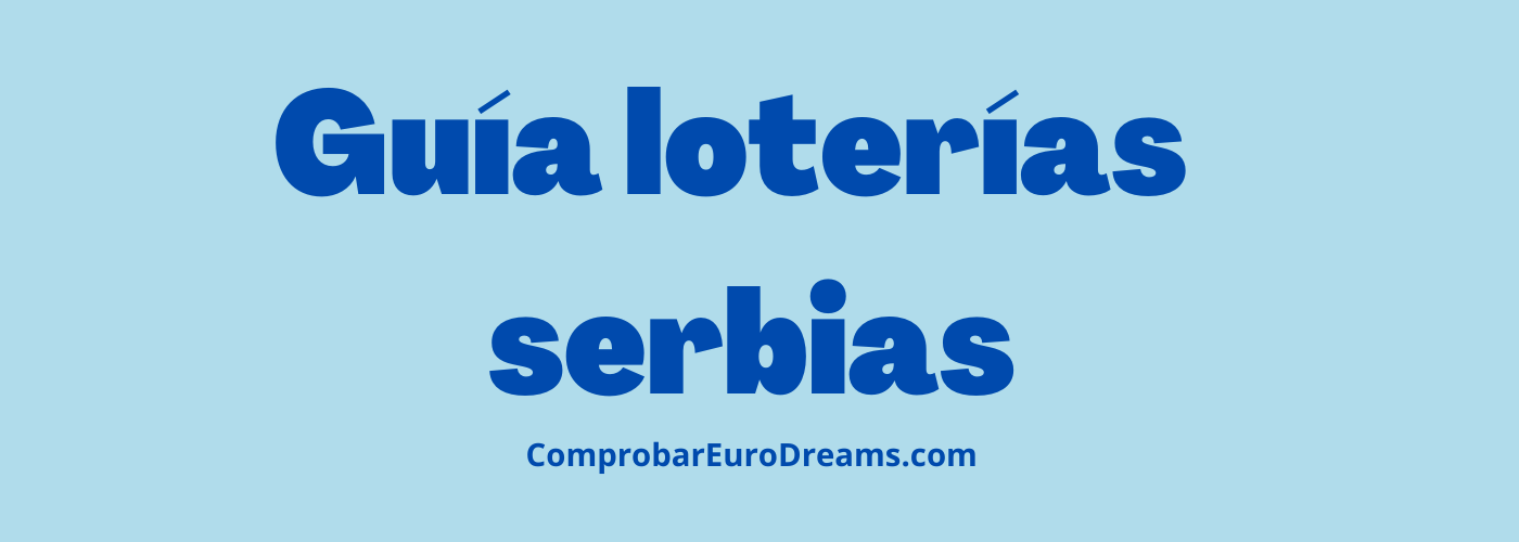 Guía de las mejores loterías serbias